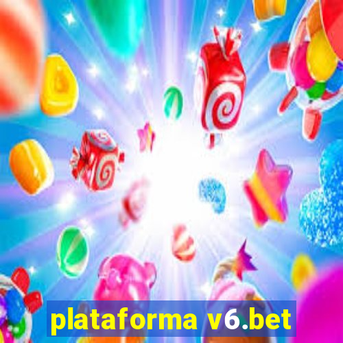 plataforma v6.bet